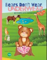 Bears Don't Wear Underwear 