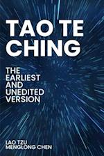 Tao Te Ching: The earliest and unedited version (Golden Age Series) 