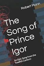 The Song of Prince Igor: An Epic Song from the Twelfth Century 