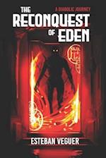 The reconquest of Eden: A diabolic journey 