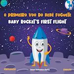 O Primeiro Voo Do Bebê Foguete