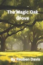 The Magic Oak Grove 