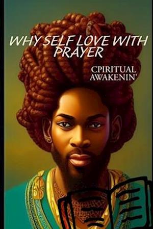 WHY SELF-LOVE WITH PRAYER?: BIBLE STUDY