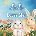 MeMo Loves Me!: A Book about MeMo's Love! 