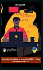 O Básico de Aprender a Codificação Python Para Adolescentes