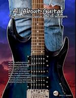 All About Guitar: The absolute best guitar book for beginners 