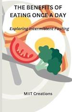 The Benefits of Eating Once a Day: Exploring Intermittent Fasting - 5.5*8.5 