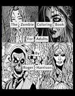The Zombie Coloring Book For Adults