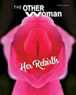 The Other Woman: Her Rebirth 
