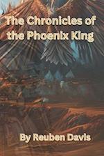 The Chronicles of the Phoenix King 