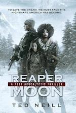 Reaper Moon (Omnibus, Volumes 1-7): A Post Apocalyptic Thriller 