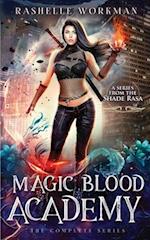 Magic Blood Academy: The Complete Series: Includes All Six Volumes of The Elemental Outcast Games 