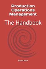 Production Operations Management: The Handbook 