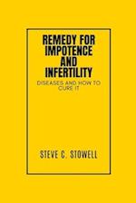 REMEDY FOR IMPOTENCE AND INFERTILITY: DISEASES AND HOW TO CURE IT 