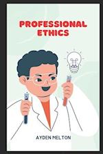 PROFESSIONAL ETHICS: TEACHING SKILLS 