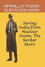 Saving India from Nuclear Doom: The Sardar Story: The Chronicles of Detective Universe - 2 