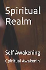 Spiritual Realm: Self Awakening 