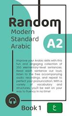 Random Modern Standard Arabic A2 (Book 1) 