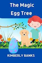 The Magic Egg Tree 