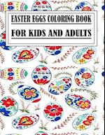 Easter Eggs Coloring Book for Kids and Adults