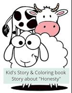 Kids Story & Coloring Book: Story About Honesty 