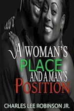 A Woman's Place And A Man's Position