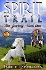 The Journey (Spirit Trail - Book One) 
