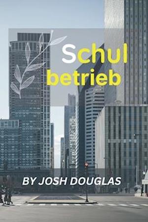 Schulbetrieb