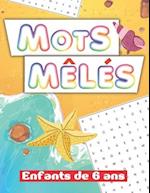 Mots mêlés enfants de 6 ans