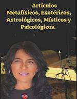 Artículos Metafísicos, Esotéricos, Astrológicos, Místicos y Psicológicos.