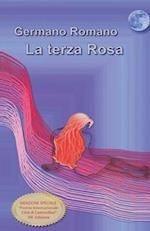 La terza Rosa.