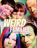 Weird Families