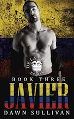 Javier: The De La Vega Familia Trilogy Book 3: Social Rejects Syndicate 