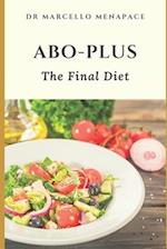 ABO-PLUS: The Final Diet 