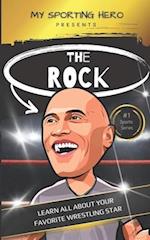 My Sporting Hero: The Rock: Learn all about your favorite wrestling star 