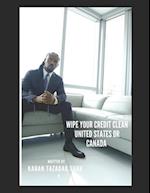 Wipe Your Credit Clean United States or Canada