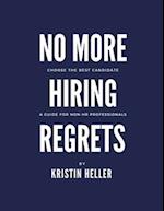 No More Hiring Regrets