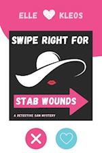 Swipe Right for Stab Wounds: A Detective Sam Mystery 