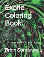 Exotic Coloring Book for Fun and Relaxation 