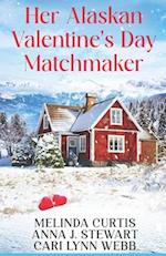 Her Alaskan Valentine's Day Matchmaker 