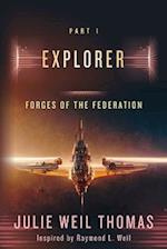 Forges of the Federation: Explorer 