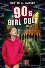 90s Girl Cult: Season 2 