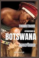 Touristische Attraktionen in Botswana