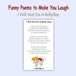 Funny Poems to Make You Laugh: I Will Not Do A Bellyflop 