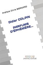 Parfums d'Éphémère...