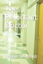 The Reluctant Doctor 