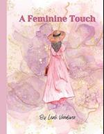 A Feminine Touch : A book on the female body 