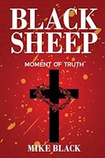 Black Sheep: Moment Of Truth 
