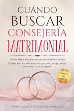 Cuándo Buscar Consejería Matrimonial