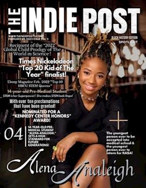 THE INDIE POST | ALENA ANALEIGH | FEBRUARY 05, 2023 ISSUE VOL 3